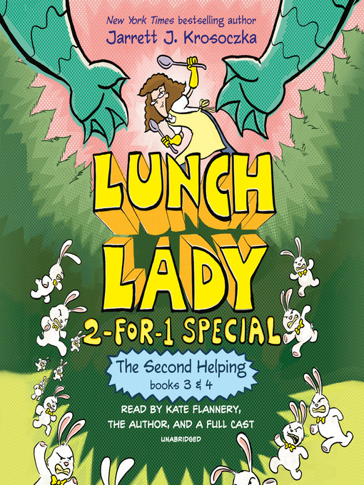 Title details for The Second Helping (Lunch Lady Series, Books 3-4) by Jarrett J. Krosoczka - Wait list